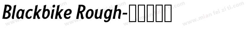 Blackbike Rough字体转换